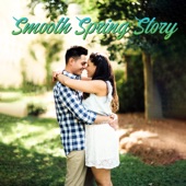 Smooth Spring Story: Romantic Piano Soundtrack artwork