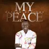My Peace - Single album lyrics, reviews, download