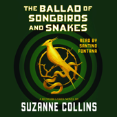 The Ballad of Songbirds and Snakes: A Hunger Games Novel - Suzanne Collins