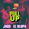 Pull Up (feat. El Blopa) - Jago lyrics