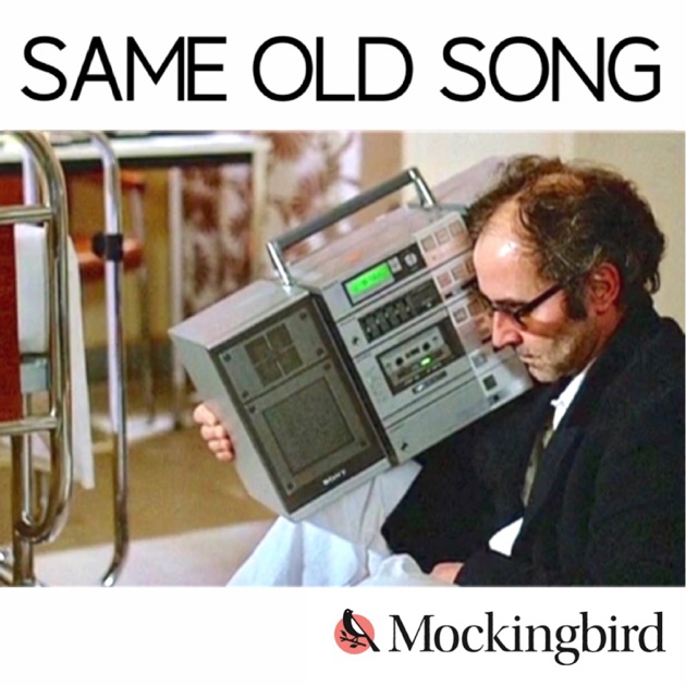 same-old-song-by-mockingbird-on-apple-podcasts