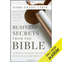 Daniel Lapin - Business Secrets from the Bible: Spiritual Success Strategies for Financial Abundance (Unabridged) artwork