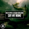 Alex Spite - Say My Name
