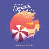 Cool Company - Beneath the Lights (feat. Jean Tonique) (Jean Tonique Remix)