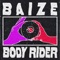 Body Rider - Baize lyrics