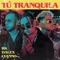 Tú Tranquila - RK, Dalex & Lyanno lyrics