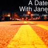 A .....Date....WITH....Jane - EP