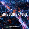 Edhe Guri E Ka Dite - Single