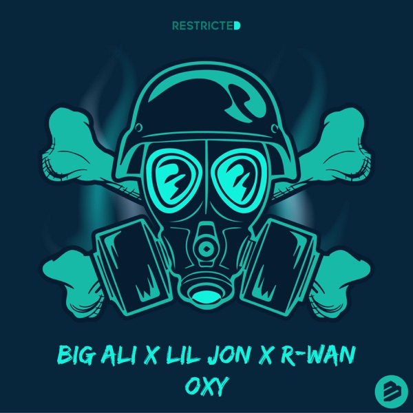 OXY - Single - Big Ali, Lil Jon & R-Wan