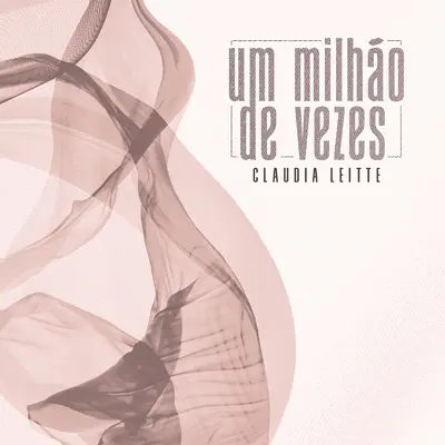 Um Milhão de Vezes - Single - Claudia Leitte