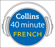 Collins Dictionaries - French in 40 Minutes