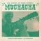 Muchacha (feat. Augie Meyers & Los Texmaniacs) - Nick Garza's Get Along lyrics