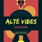 Alte Vibes artwork