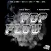 Pop Flow (feat. Megastar) - Single album lyrics, reviews, download