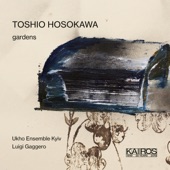 Toshio Hosokawa: Gardens artwork