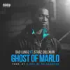 Ghost of Marlo (feat. Starz Coleman) - Single album lyrics, reviews, download