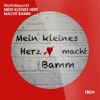 Mein kleines Herz macht Bamm by MartinBepunkt iTunes Track 1