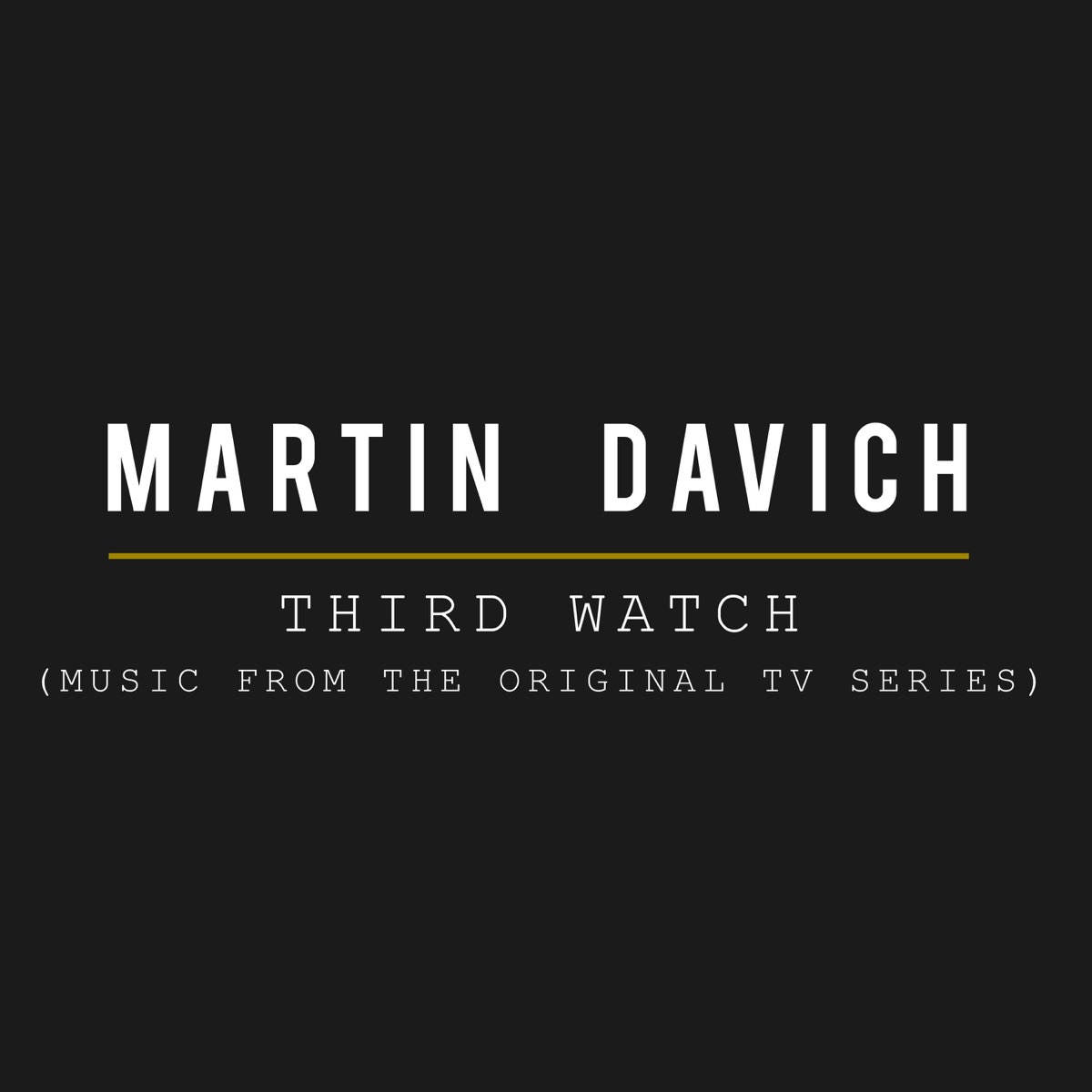 third-watch-music-from-the-original-tv-series-by-martin-davich-on