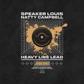 Speaker Louis - Heavy Like Lead