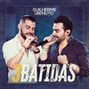 3 Batidas by Guilherme & Benuto iTunes Track 1