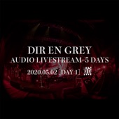 DIR EN GREY AUDIO LIVESTREAM 5 DAYS - 2020.05.02 [DAY 1] 薫 artwork