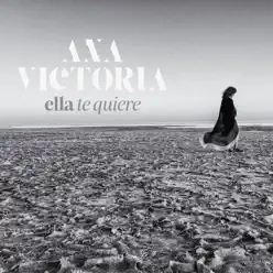 Ella Te Quiere - Single - Ana Victoria