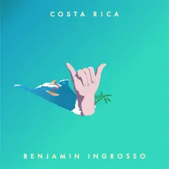 Costa Rica - Single - Benjamin Ingrosso Costa Rica - Single - Benjamin Ingrosso