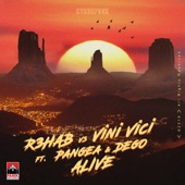 R3HAB and Vini Vici featuring Pangea - Alive  feat. Pangea