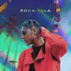 Stream & download Poca Tela - Single