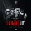 Stream & download Sin Bajarle a Na (feat. Secreto "El Famoso Biberon", Cromo X & Don Miguelo) [Sammy The Greatest Remix] - Single