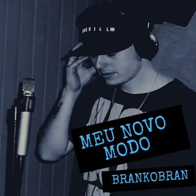 Meu Novo Modo - Single - BranKobran