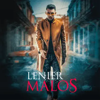 Malos - Single by Lenier album reviews, ratings, credits