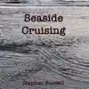 Seaside Cruising song lyrics