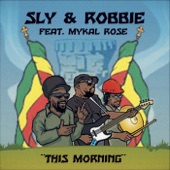 This Morning (feat. Don Camel) [Sly & Robbie vs. Roots Radics] artwork