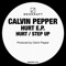 Hurt (Extended Mix) - Calvin Pepper lyrics