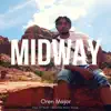 Midway - Single album lyrics, reviews, download