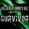Survivor - Heavy Metal Heroes lyrics
