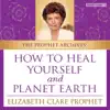 How to Heal Yourself and Planet Earth album lyrics, reviews, download