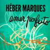 Amor Perfeito - Single