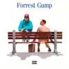 Forrest Gump - Single album lyrics, reviews, download