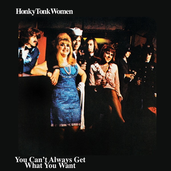 Honky Tonk Women / You Can't Always Get What You Want - EP - The Rolling Stones