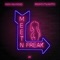 Meet N Freak (feat. KINGMOSTWANTED) - MCM Raymond lyrics
