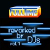 FULLTIME, Vol. 1 (Reworked by DJs), 2020