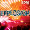 EDM Explosion album lyrics, reviews, download