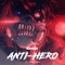 Anti-Hero - Masked lyrics