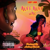 Lady Lava - Nuff Nuff Wine