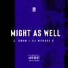 Might as Well - EP