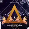 Out of the Dark (feat. Bea Dummer) - Single album lyrics, reviews, download