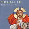 Selah III album lyrics, reviews, download