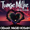Tumse Milke - Single